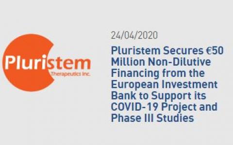 Pluristem Secures €50 Million Non-Dilutive Financing from the European Investment Bank to Support its COVID-19 Project and Phase III Studies