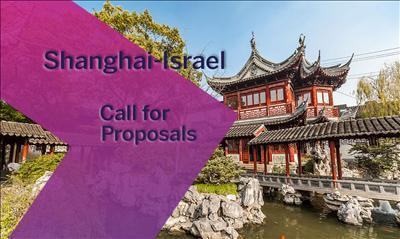 Call for Proposals Shanghai-Israel R&D